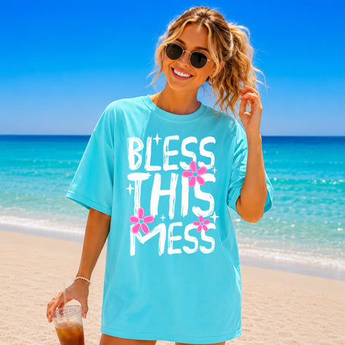 BLESS THIS MESS T-SHIRT