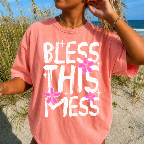 BLESS THIS MESS T-SHIRT