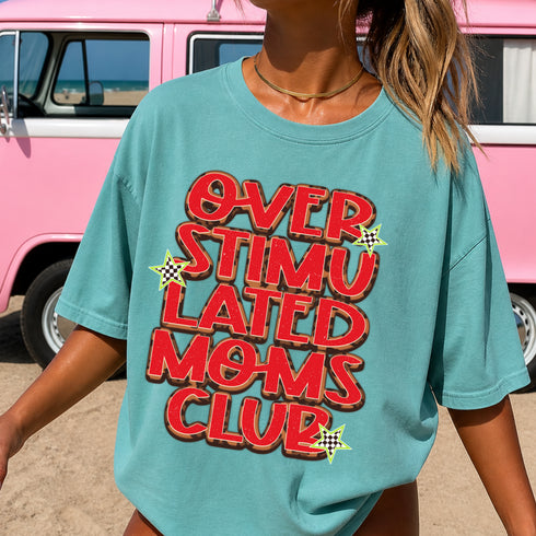 OVERSTIMULATED MOMS CLUB