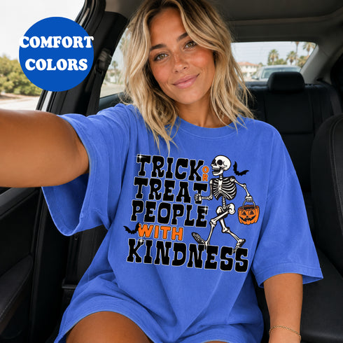 TRICK OR TREAT PEOPLE WITH KINDNESS