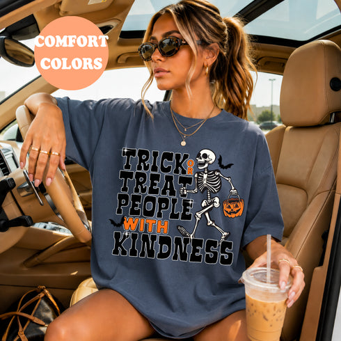 TRICK OR TREAT PEOPLE WITH KINDNESS