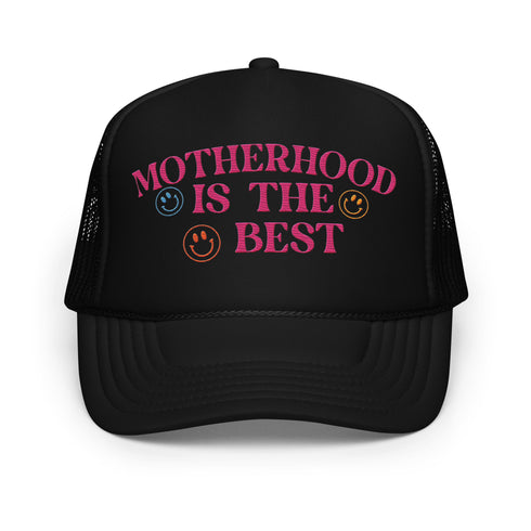 Motherhood Is The Best Trucker Hat