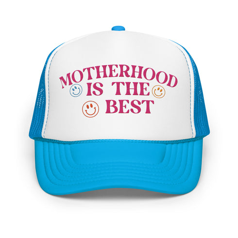 Motherhood Is The Best Trucker Hat