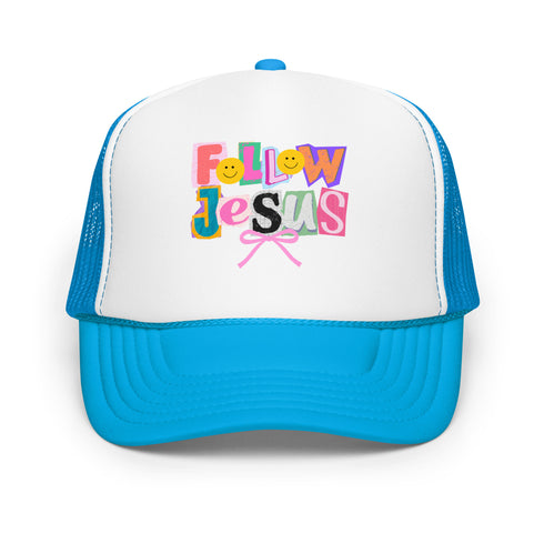 Follow Jesus Foam Trucker Hat