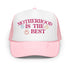 Motherhood Is The Best Trucker Hat