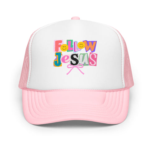 Follow Jesus Foam Trucker Hat