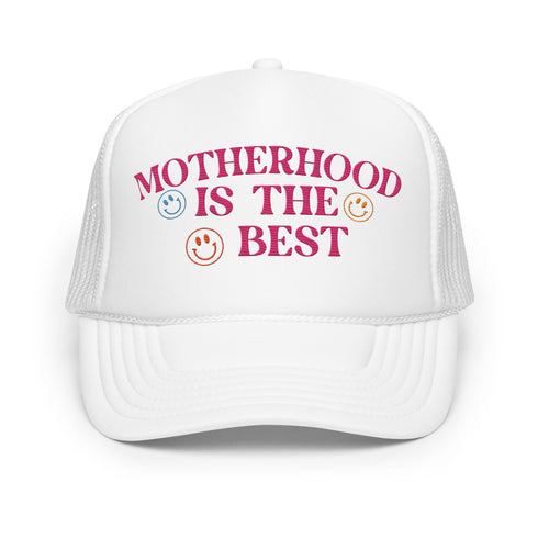 Motherhood Is The Best Trucker Hat