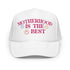Motherhood Is The Best Trucker Hat