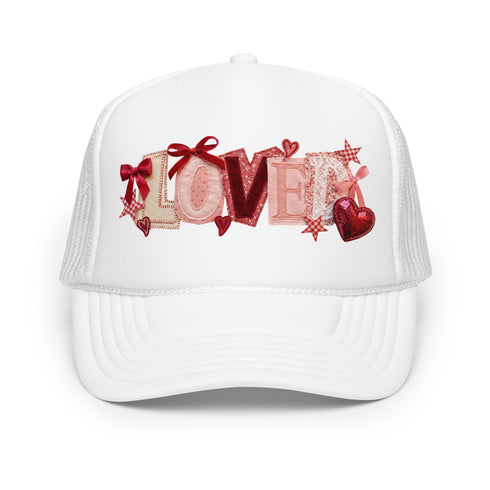 Loved Valentines Foam Trucker Hat
