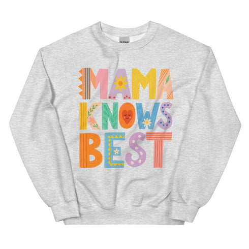 Mama Knows Best Crewneck