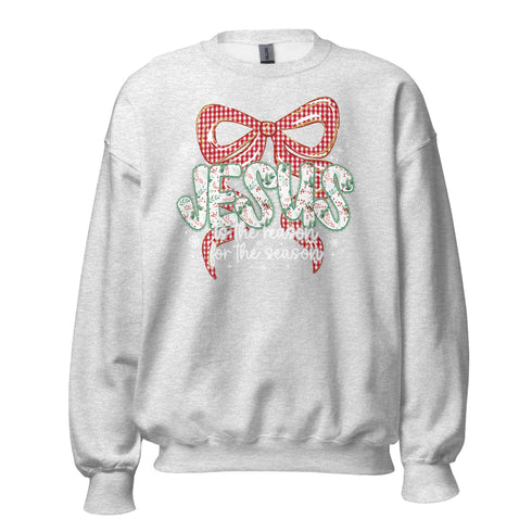Jesus is the Reason For the Season Crewneck