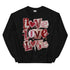 Loved Loved Loved Crewneck