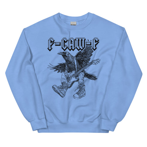 F-Caw-f Funny Sweatshirt