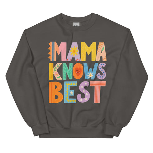 Mama Knows Best Crewneck