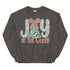 Joy to the World Sweatshirt