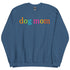 Dog Mom Crewneck for Dog Moms