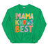 Mama Knows Best Crewneck
