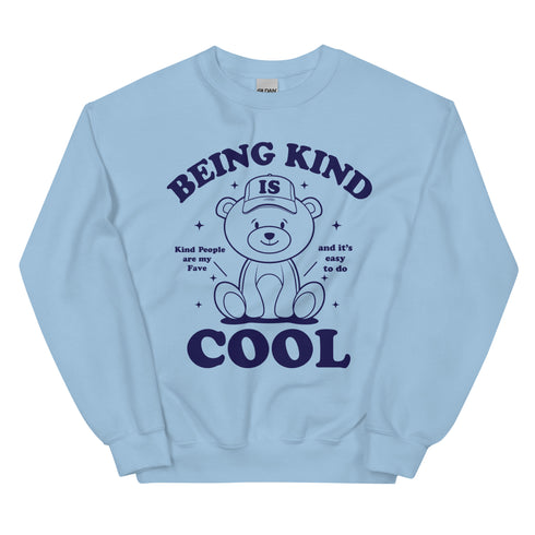Being Kind is Cool Crewneck