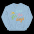 I'm Here For the Dogs Sweatshirt