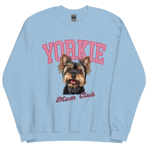 Yorkie Mom Club Sweatshirt
