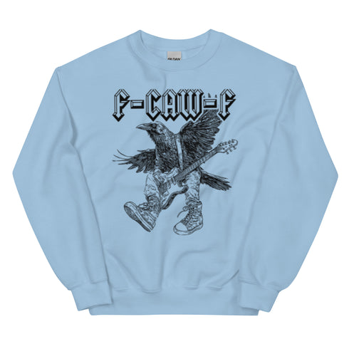 F-Caw-f Funny Sweatshirt