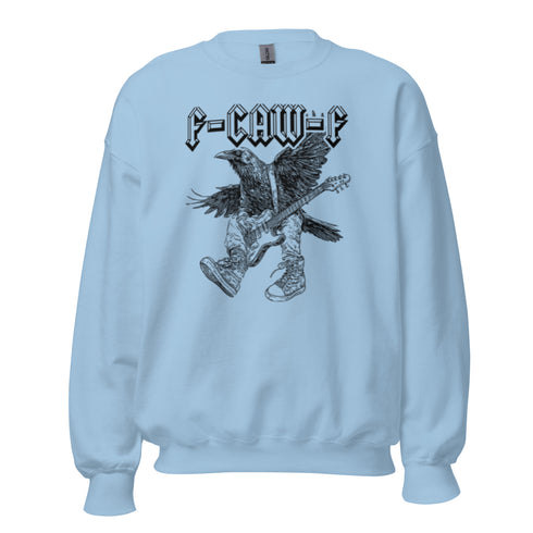 F-Caw-f Funny Sweatshirt