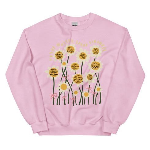 Speak Kindness Words Matter Crewneck