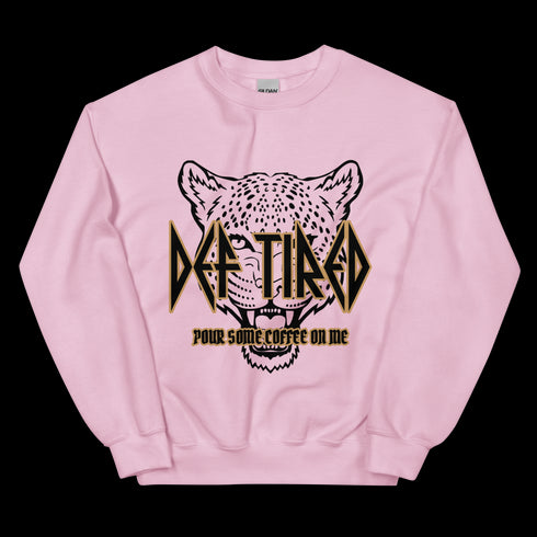 Def Tired Sweatshirt