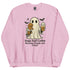 Dogs because people are Crazy Crewneck