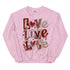 Loved Loved Loved Crewneck
