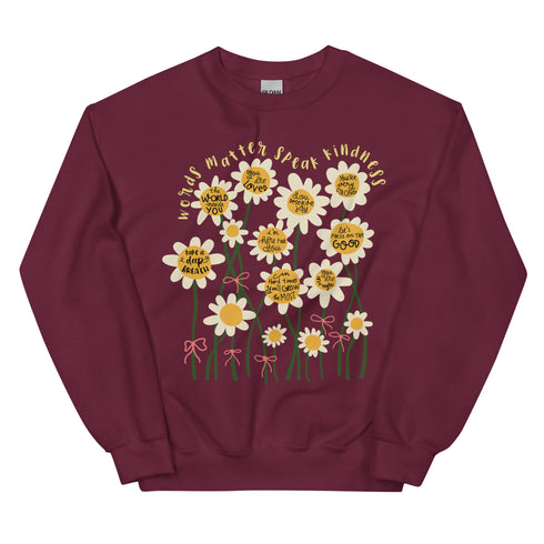 Speak Kindness Words Matter Crewneck