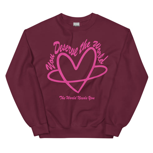 Unisex You Deserve the World