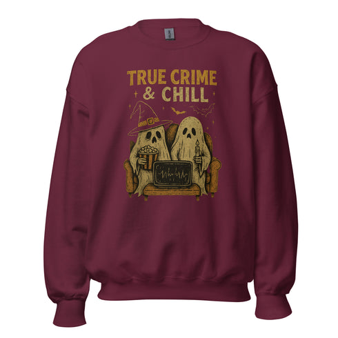 True Crime & Chill Sweatshirt