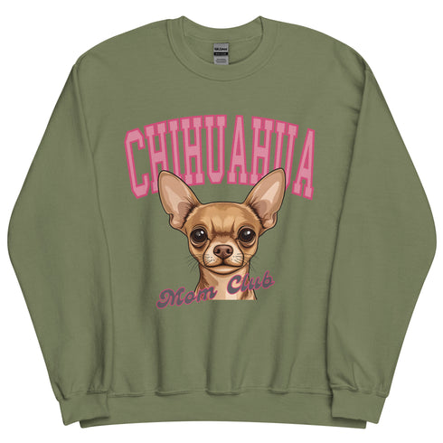 Chihuahua Mom Club Sweatshirt