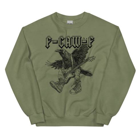 F-Caw-f Funny Sweatshirt