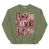Loved Loved Loved Crewneck
