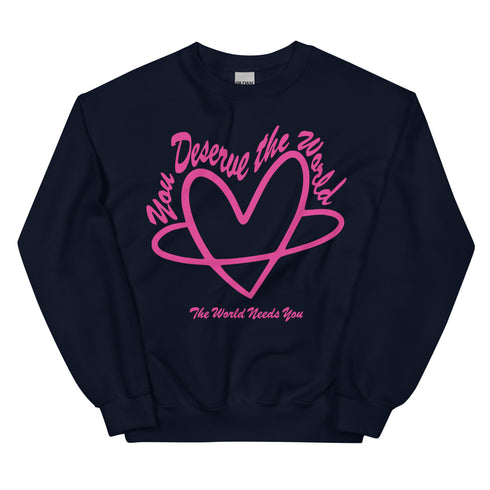 Unisex You Deserve the World