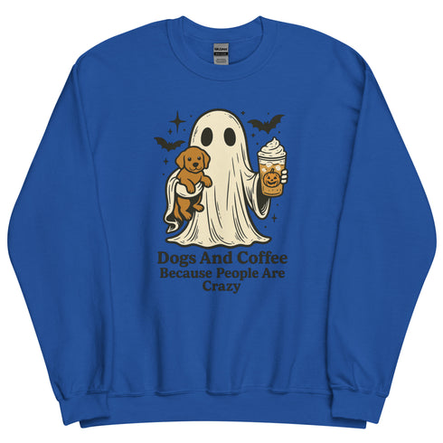 Dogs because people are Crazy Crewneck