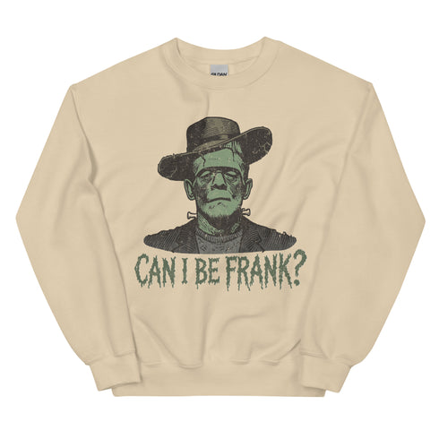 Can I be Frank? Crewneck