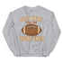 Just Here for the Tight Ends Crewneck