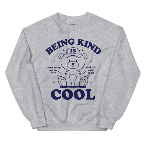 Being Kind is Cool Crewneck