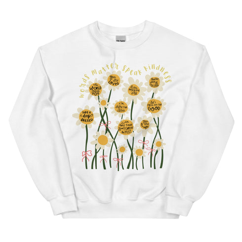 Speak Kindness Words Matter Crewneck