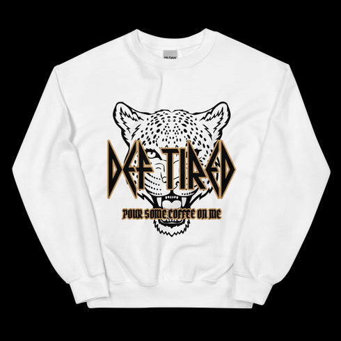 Def Tired Sweatshirt