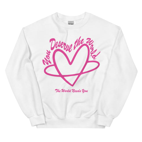 Unisex You Deserve the World