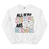 All of my Systems are Nervous Crewneck