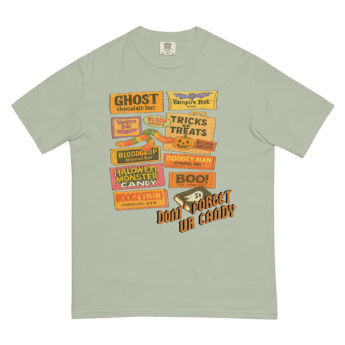 Don't Forget Your Candy shirt,