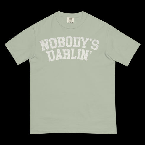 Nobody's Darlin' Shirt