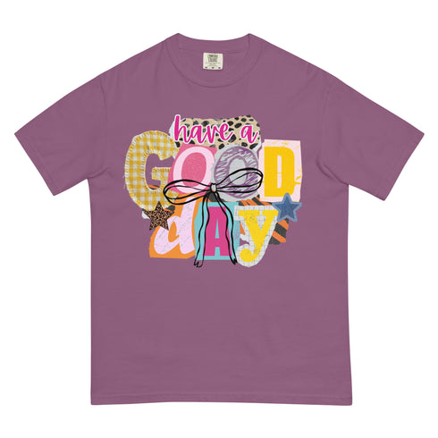 Have a Good Day Shirt