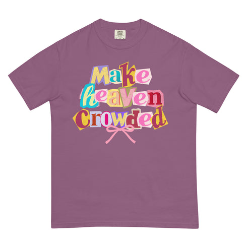 Make Heaven Crowded Retro Y2k