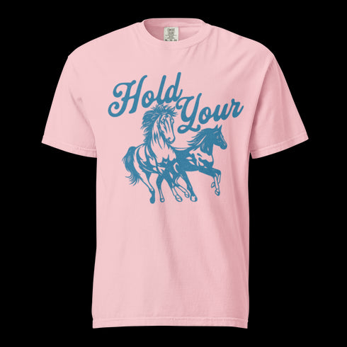 Hold Your Horses Shirt